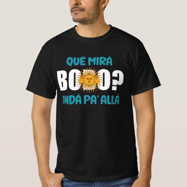 Camiseta que miras bobo, Qué Miras Bobo, Qué Mira Bobo (Frente)
