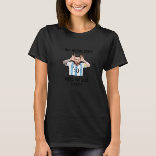 Camiseta Que Miras Bobo Viral Meme Que Mira Bobo E Pa Al