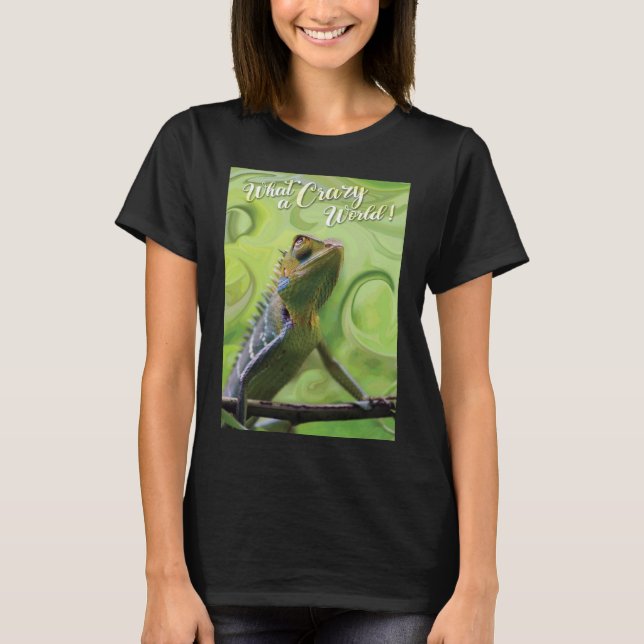 Camiseta Que mundo maluco - Um Lizard especial (Frente)