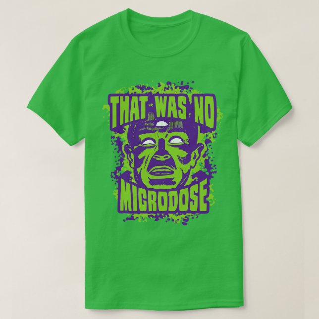 Camiseta Que Não Era Microdose (Frente do Design)