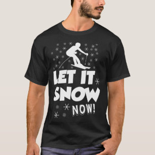 Camiseta Que Neve Agora Neve Esportes De Esqui