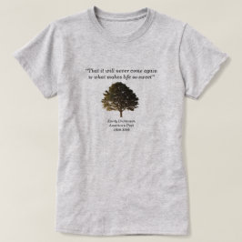Camiseta Que nunca mais voltará, Emily Dickinson