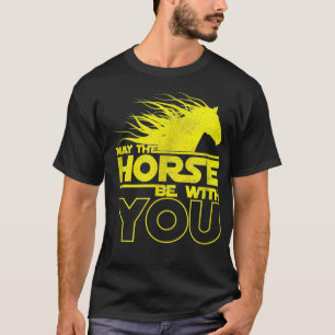 Camiseta Que O Cavalo Esteja Com Você Engraçado Cavalo Fi