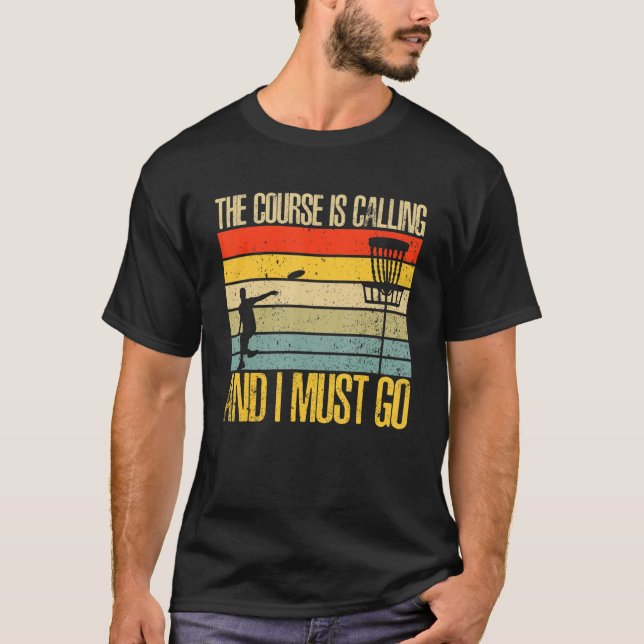 Camiseta Que O Curso Esteja Com O Seu Disco De Golfe Frisbe (Frente)
