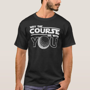 Camiseta Que O Curso Esteja Com Você Golf Golfe Engraçado