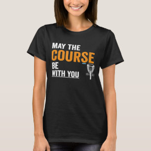 Camiseta Que O Curso Esteja Com Você Golfe De Golfe