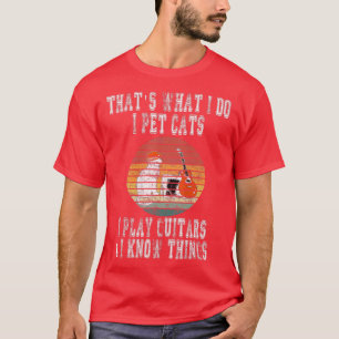Camiseta Que O Que Eu Faço Eu Pinto Gatos Eu Toco Guitarras