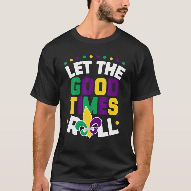 Camiseta Que Os Bons Tempos Cheguem, Mardi Gras Parade Carn (Frente)