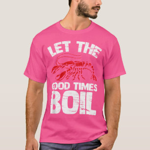 Camiseta Que Os Bons Tempos Encham Crajeiras Engraçadas Enc