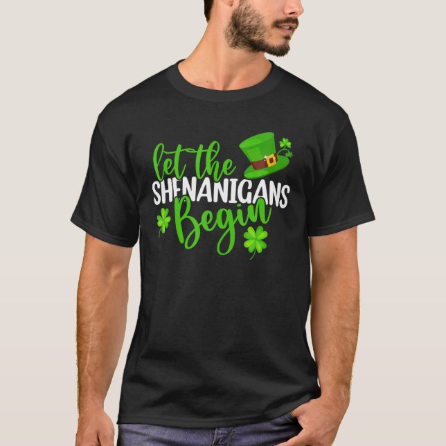 Camiseta Que Os Shenanigans Comecem A Começar O Dia de São  (Frente)