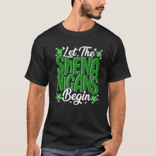Camiseta Que Os Shenanigans Comecem A Entusiasmar Os Pecado