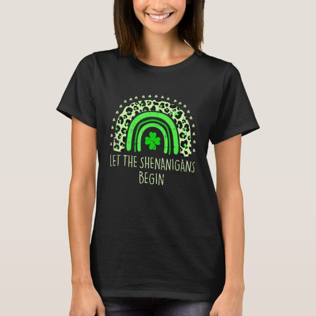 Camiseta Que Os Shenanigans Comecem A Rua-Leopardo-Arco-Íri (Frente)
