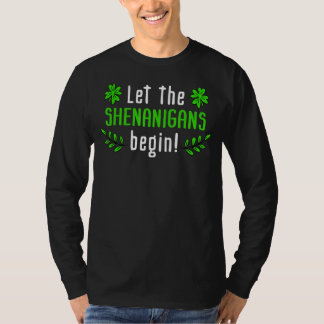 Camiseta Que Os Shenanigans Comecem O Dia de São Patrício I