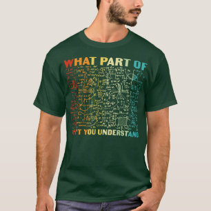 Camiseta Que parte da matemática você entende