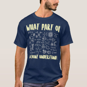 Camiseta Que parte da química de biologia científica voc