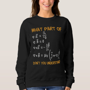 Camiseta Que parte das equações Maxwell você não entende