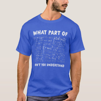 Camiseta Que parte de você não entende Piada de Matemática