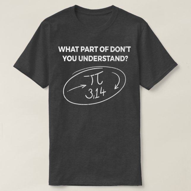 Camiseta Que Parte De Você Não Entenderá Engraçada5 (Frente do Design)
