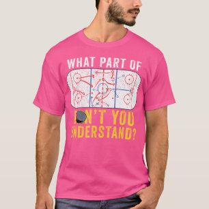 Camiseta Que Parte De Você Não Entenderá Hóquei Engraçado M