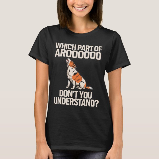Camiseta Que Parte Do Cachorro Aroooo Sobrou Os Proprietári (Frente)