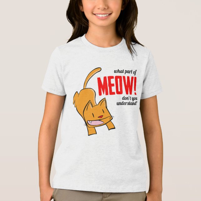 Camiseta Que parte do meow você não entende? (Frente)