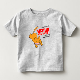 Camiseta Que parte do meow você não entende?