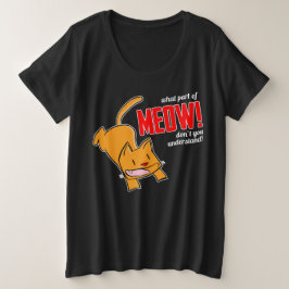 Camiseta Que parte do miado você não entende?