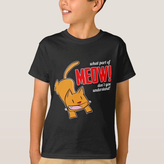 Camiseta Que parte do miar você não entende? (Frente)