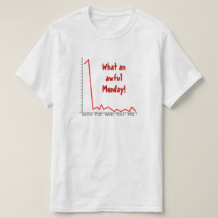 Camiseta "Que segunda-feira terrível!" + Carta da cotaçã