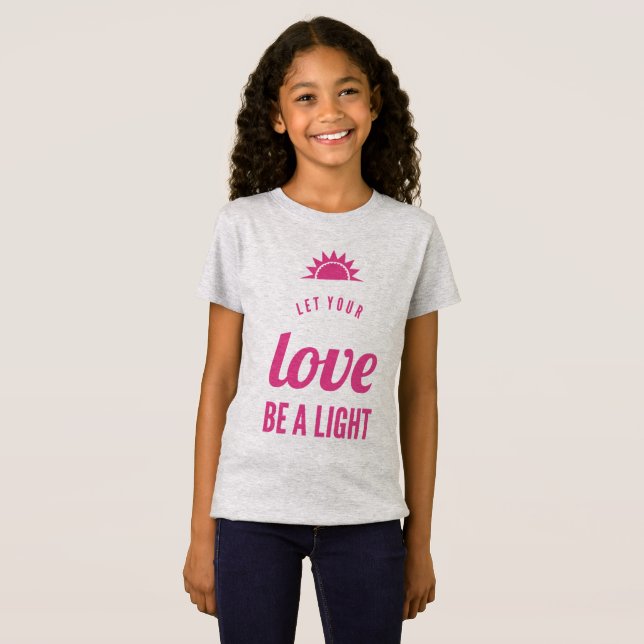 Camiseta Que seu amor seja uma luz (Frente Completa)