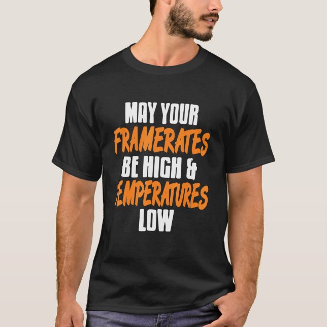 Camiseta Que seus quadros sejam altos e temperaturas baixas (Frente)