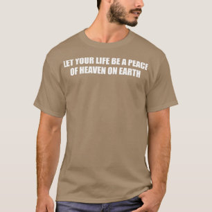 Camiseta Que Sua Vida Seja Uma Paz Do Céu