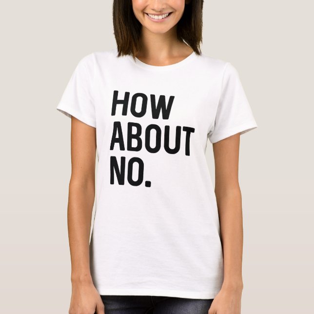 Camiseta Que Tal Não (Frente)