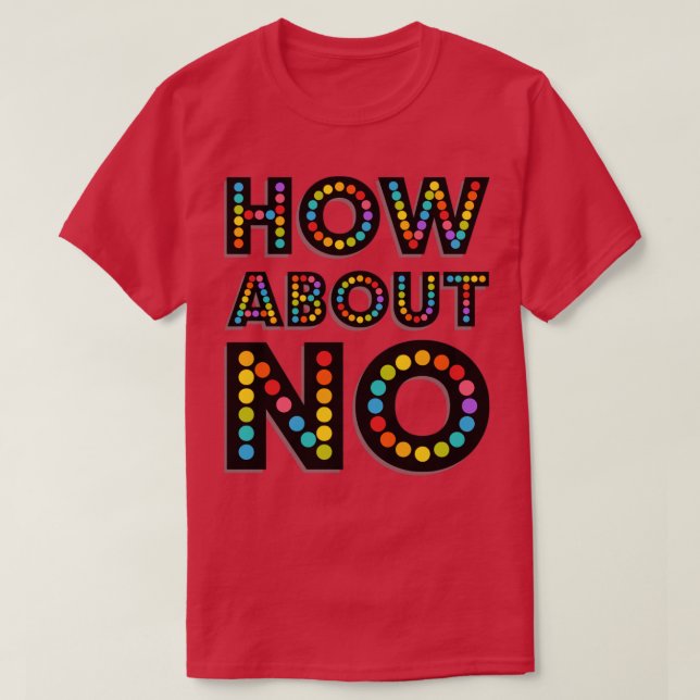 CAMISETA QUE TAL NÃO (Frente do Design)