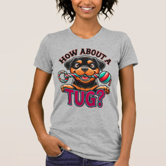 Camiseta Que Tal Um Tug - Camisa-T Rottweiler