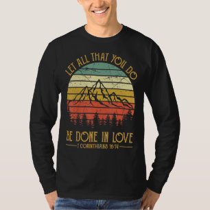Camiseta Que Tudo O Que Você Faz Seja Feito Com Amor, Chris