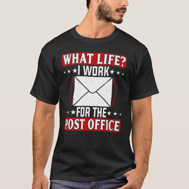 Camiseta Que Vida Eu Trabalho Para O Escritório De Posto (Frente)