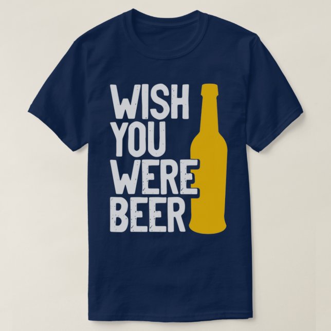 Camiseta Que você fosse cerveja 2 (Frente do Design)