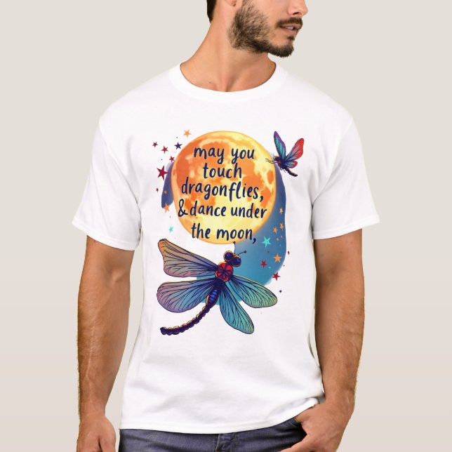 Camiseta Que Você Toque Libélulas E Estrelas Dançar Com Fai (Frente)