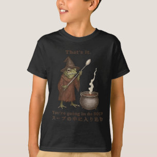 Camiseta Que Você Vai Para O Meme Da Sopa De Sapo De Sopa J