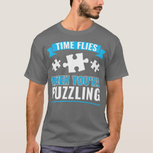 Camiseta Quebra-cabeça, o tempo voa quando você enigma um Q