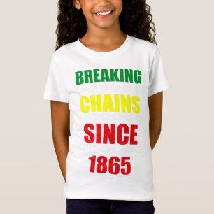 Camiseta Quebrando Cadeias Desde 1865 Junteza Black Power