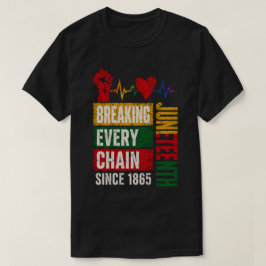 Camiseta Quebrando Todas as Cadeias Juneteenth