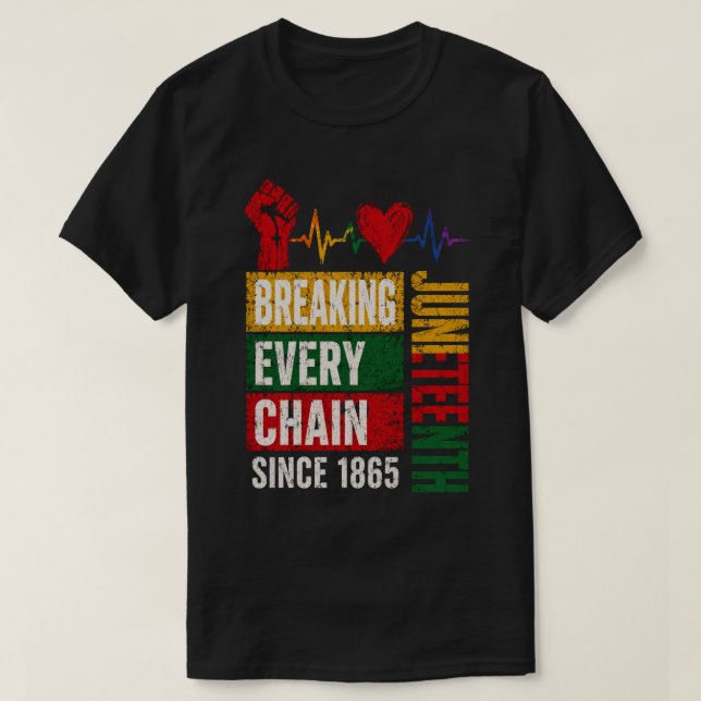 Camiseta Quebrando Todas as Cadeias Juneteenth (Frente do Design)