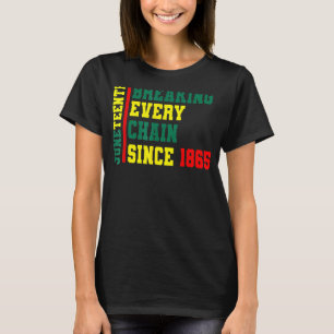 Camiseta Quebrando Todas As Correntes Desde 1865 História N