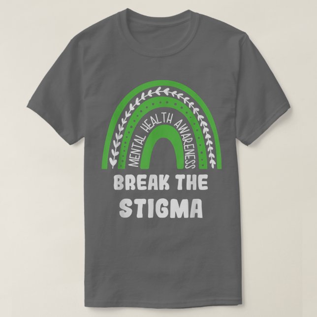 Camiseta Quebre O Estigma Como Consciência Da Saúde Mental  (Frente do Design)