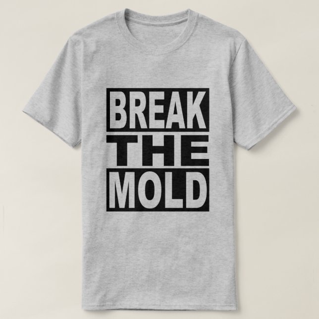 Camiseta Quebre o molde (Frente do Design)