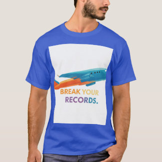 Camiseta "Quebre seus registros"