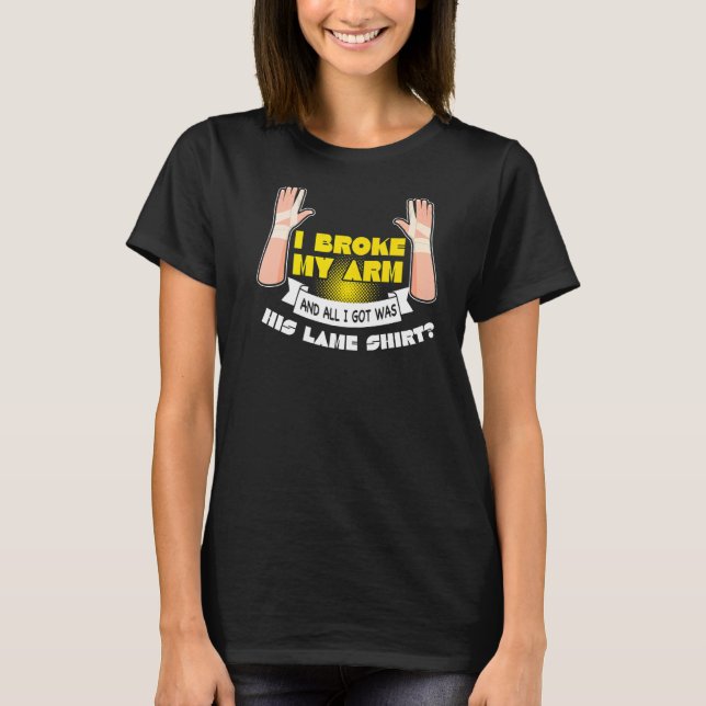 Camiseta Quebrei meu braço quebrado quebrado (Frente)
