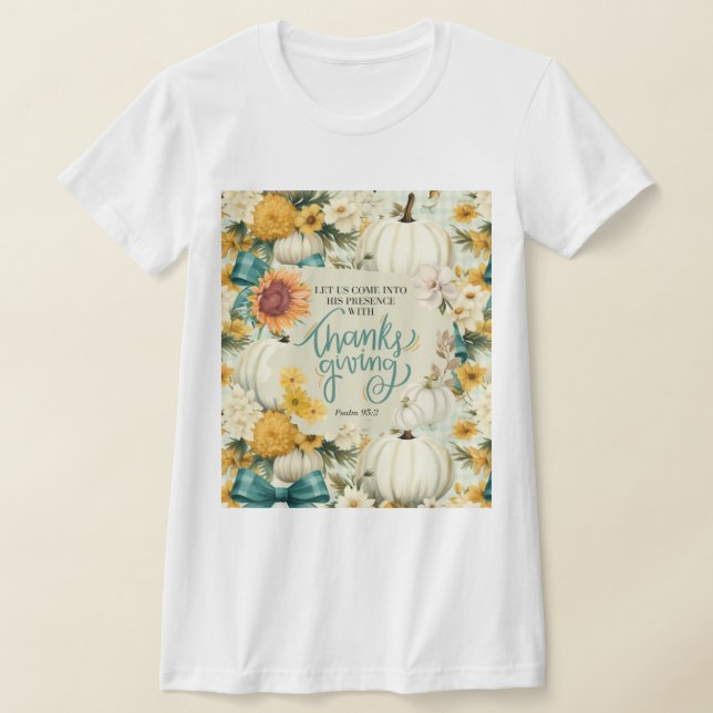 Camiseta Queda Ação de Graças Cristão Inspirador (Postura )